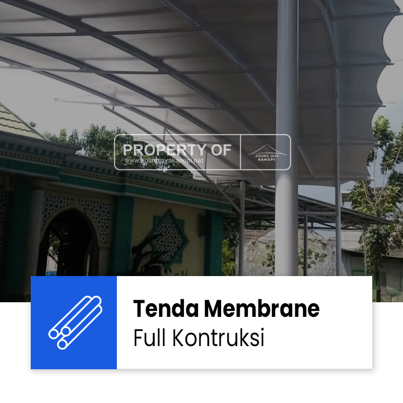 Tenda membrane Kontruksi